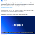 Güney Kore’de Ripple ve Kyobo Life ile Tokenize Edilmiş Devlet Tahvilleri Pilotu ve Regülasyon Yolculuğu