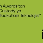 Paribu Custody: Türkiye’nin İlk ve Tek Yerel Geliştirilmiş Dijital Varlık Saklama Çözümüyle MarTech Awards 2026’da En İyi Blockchain Teknolojisi